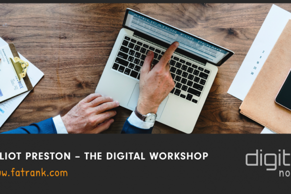 Elliot Preston - The Digital Workshop