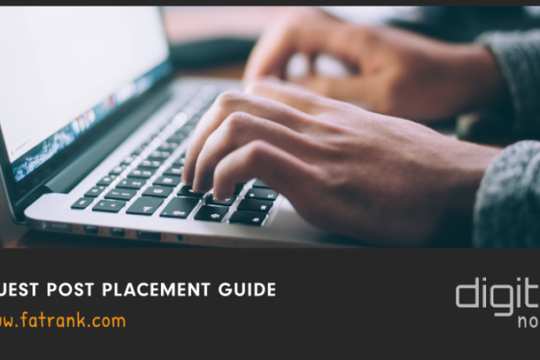 Guest Post Placement Guide October 2022