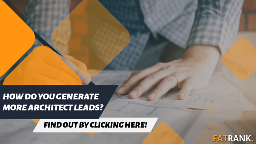 How do you generate more architect leads