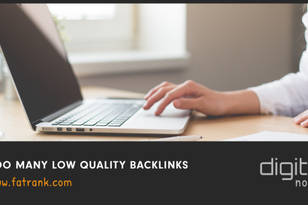 Too Many Low Quality Backlinks