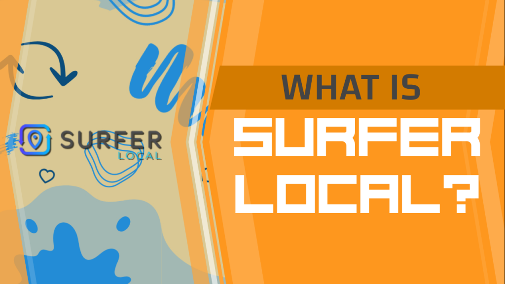 What is Surfer Local