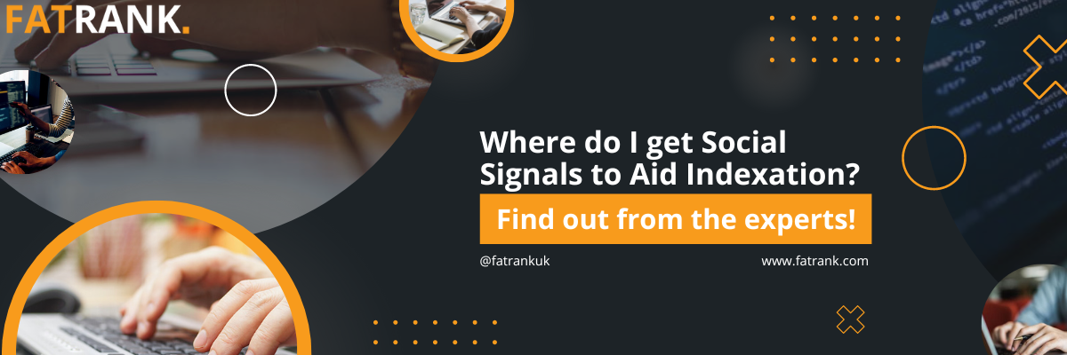 Where do I get Social Signals to Aid Indexation_