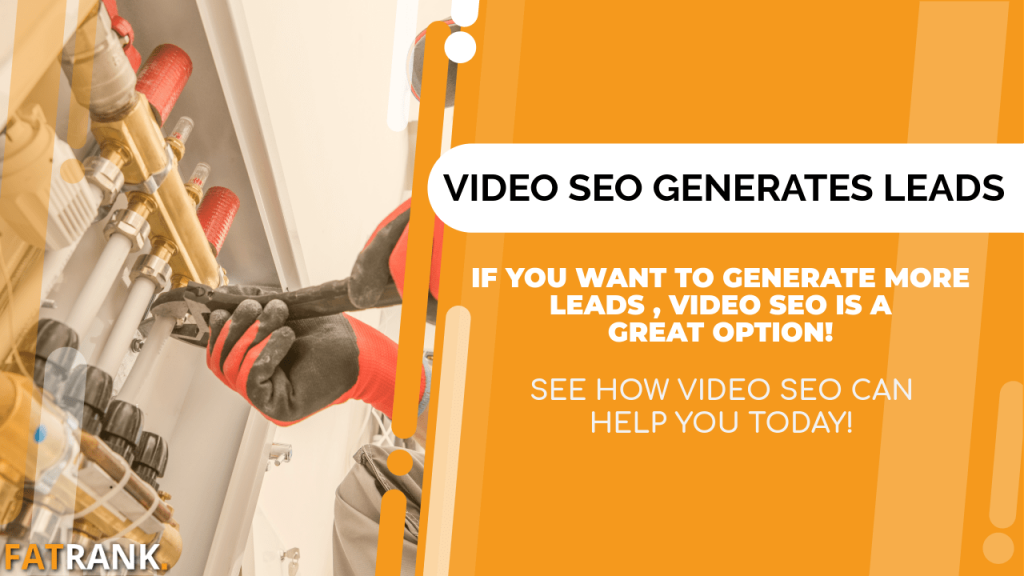 video seo generates heating leads